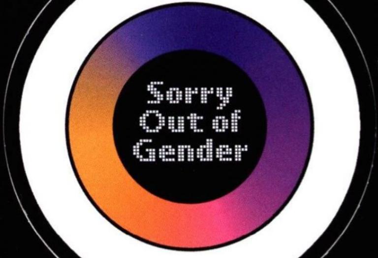 Sticker mit der Aufschrift 'Sorry Out of Gender'